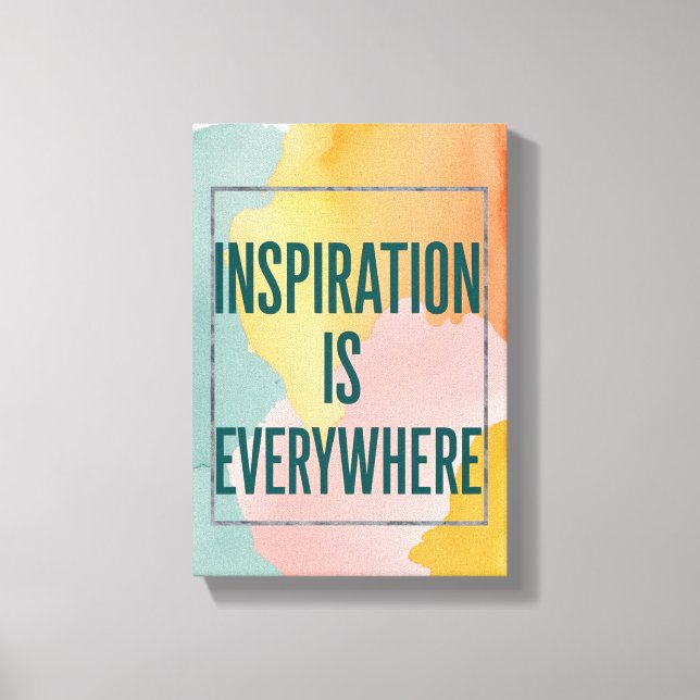 Inspiration Is Everywhere Canvas Print (Front)
