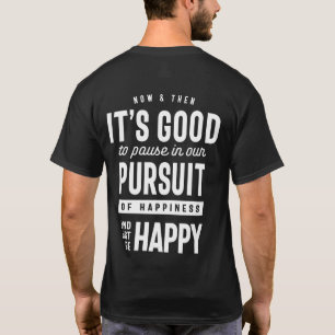 Inspiration Just Be Happy Motivation Quote Gift T-Shirt