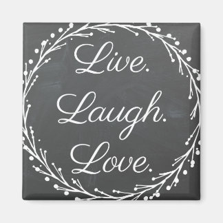 Inspiration - Live Laugh Love Magnet