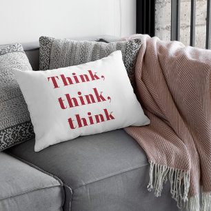 Inspiration Positive Red Think Think Think Quote Lumbar Cushion