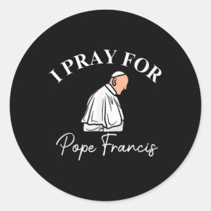 Inspiration Pray For Pope Illness Fight Support Ch Classic Round Sticker