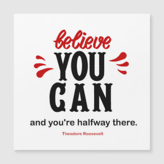 Inspiration Quote "Believe you can 