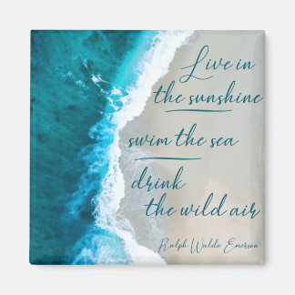 Inspiration quote for those who love the sea magnet