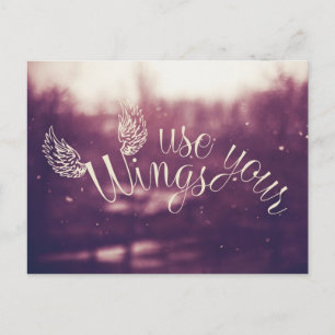 Inspiration Quote Use Your Wings Postcard