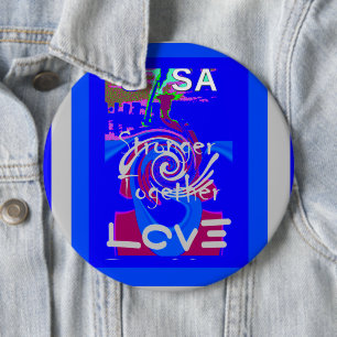 Inspiration USA We Are Stronger Together With Love 6 Cm Round Badge
