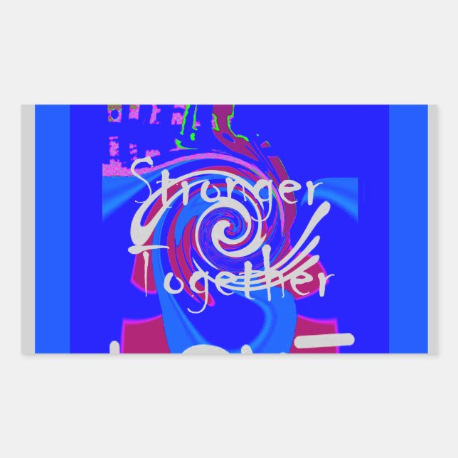 Inspiration USA We Are Stronger Together With Love Rectangular Sticker (Front)
