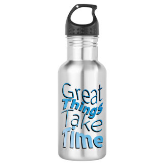 Inspiration Words "great things take time" Tumbler 532 Ml Water Bottle