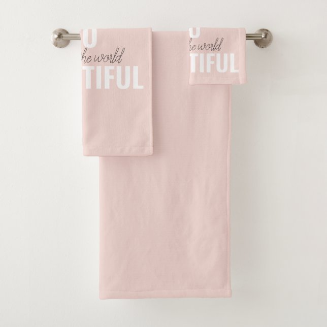 Inspiration You Are So Beautiful Positive Quote  Bath Towel Set (Insitu)