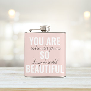 Inspiration You Are So Beautiful Positive Quote  Hip Flask