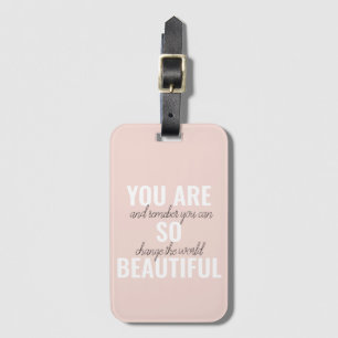 Inspiration You Are So Beautiful Positive Quote Luggage Tag