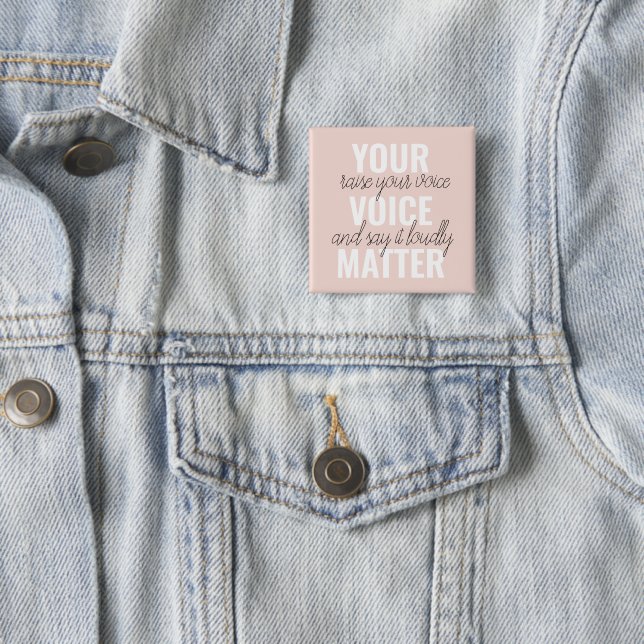 Inspiration Your Voice Matter Motivation Quote 15 Cm Square Badge (In Situ)