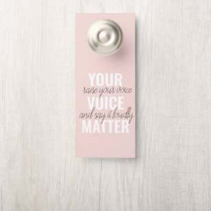 Inspiration Your Voice Matter Motivation Quote Door Hanger