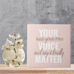 Inspiration Your Voice Matter Motivation Quote Tile<br><div class="desc">Inspiration Your Voice Matter Motivation Quote</div>