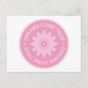 Inspirational 3 Word Quotes ~Dreams Come True~ Postcard