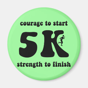 Inspirational 5K Magnet