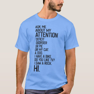 Inspirational ADHD Awareness Empowering Positivity T-Shirt