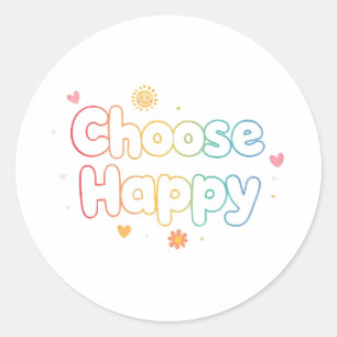 Inspirational and Cheerful Positive Message Classic Round Sticker