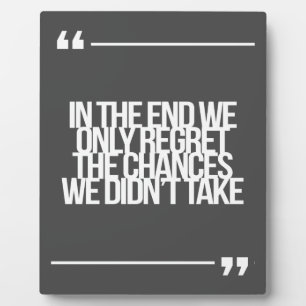 Inspirational and motivational quote plaque