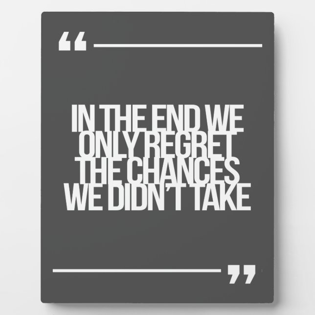 Inspirational and motivational quote plaque (Front)