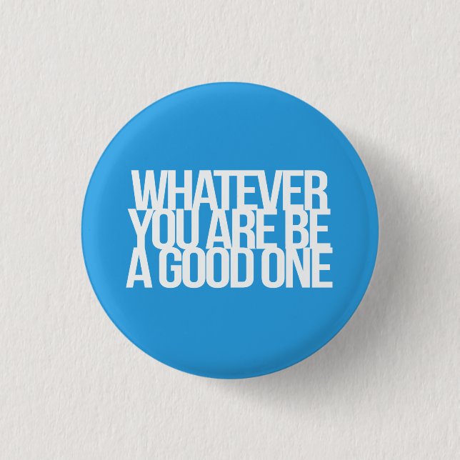 Inspirational and motivational quotes 3 cm round badge (Front)