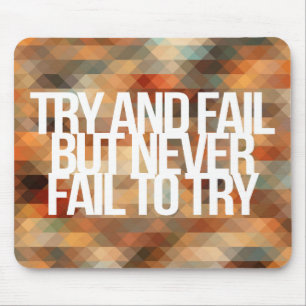 Inspirational and motivational quotes mouse mat