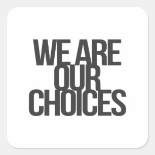 Inspirational and motivational quotes square sticker