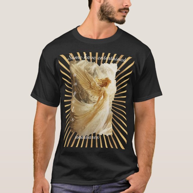 Inspirational angels quote ,gold, white, black T-Shirt (Front)
