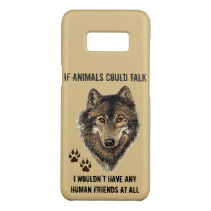 Inspirational Animal Friends Wolf Fun Quote Case-Mate Samsung Galaxy S8 Case