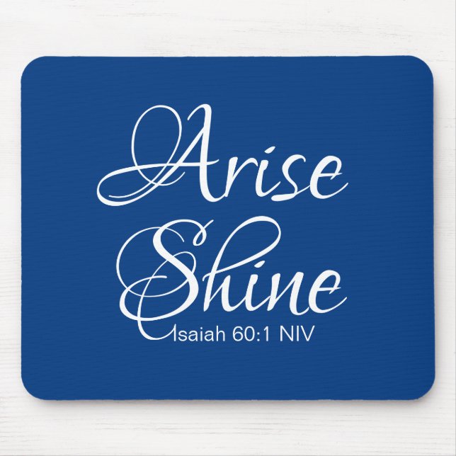 Inspirational Arise and Shine Bible Verse Faith Mouse Mat (Front)