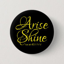 Inspirational Arise and Shine Faith Black