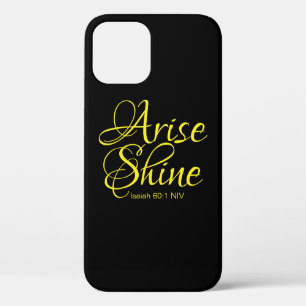 Inspirational Arise and Shine Faith Black iPhone 12 Case