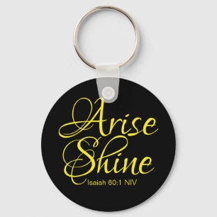 Inspirational Arise and Shine Faith Black Key Ring