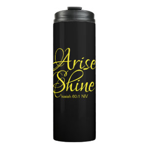 Inspirational Arise and Shine Faith Black Thermal  Thermal Tumbler