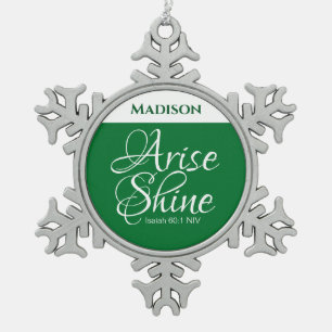 Inspirational Arise and Shine Faith Green Snowflake Pewter Christmas Ornament