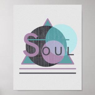 Inspirational Art "SOUL" Poster