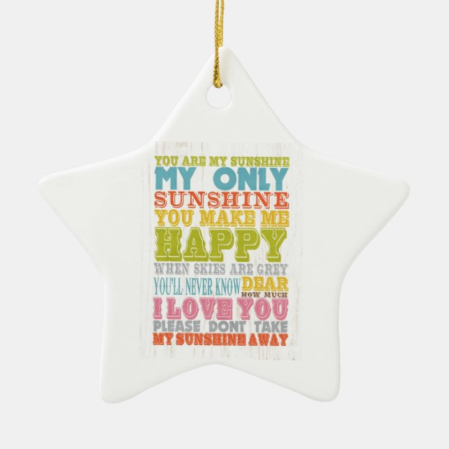 Inspirational Art - You Are My Sunshine. Ceramic Tree Decoration (Front)