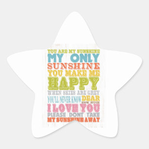 Inspirational Art - You Are My Sunshine. Star Sticker