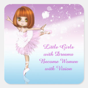 Inspirational Ballerina – Little Girls with Dreams Square Sticker