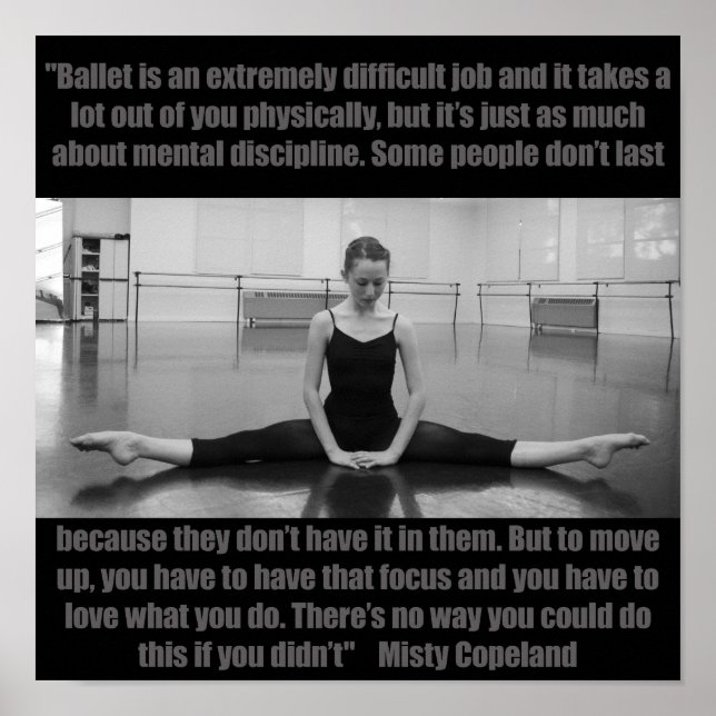 Inspirational Ballet Poster Misty Copeland Quote (Front)