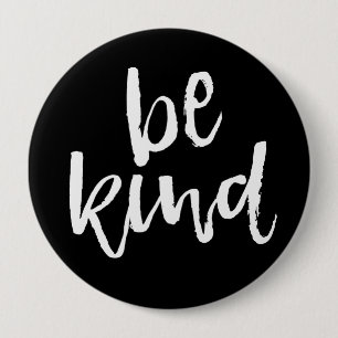 Inspirational Be Kind 10 Cm Round Badge