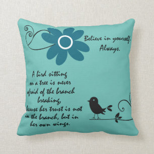 Inspirational Believe in You Quote with Bird Cushion