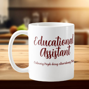 INSPIRATIONAL BERRY COLOR TEXT Education Assistant Coffee Mug