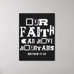 Inspirational Bible Quote Faith Move Mountains Canvas Print