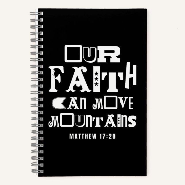 Inspirational Bible Quote Faith Move Mountains Notebook (Front)