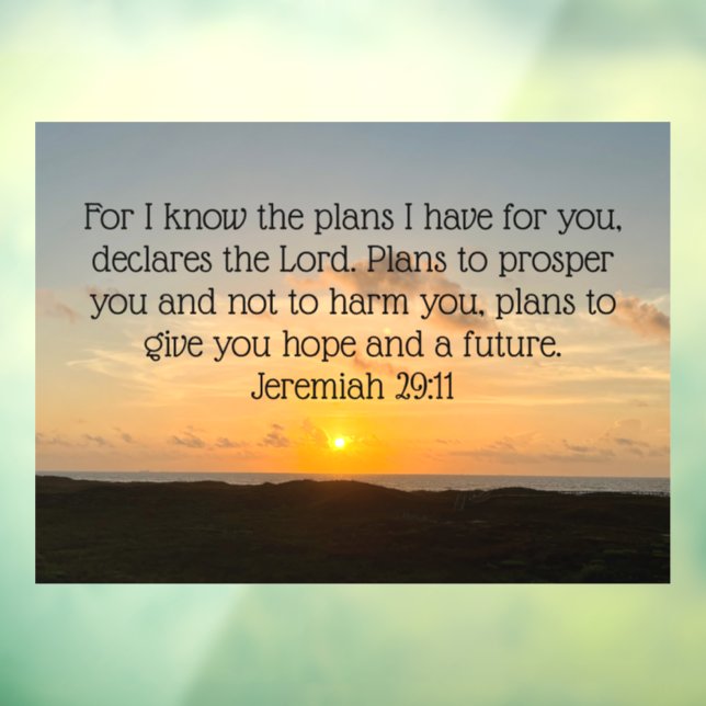 Inspirational Bible Verse Jeremiah 29:11 Sunrise Window Cling (Sheet 3)