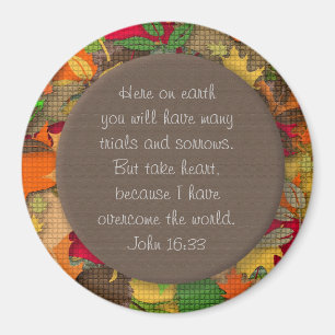 Inspirational Bible Verse - Trials of Life Magnet