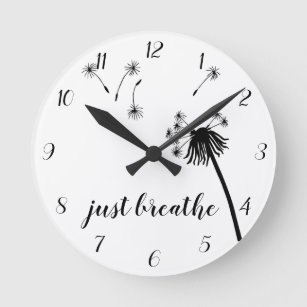 Inspirational Black/White JUST BREATHE Dandelion Round Clock