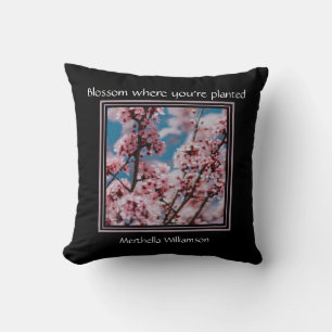 Inspirational BLOSSOM WHERE PLANTED Personalised Cushion