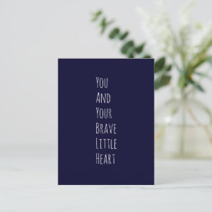 Inspirational Brave Little Heart Text Quote  Postcard