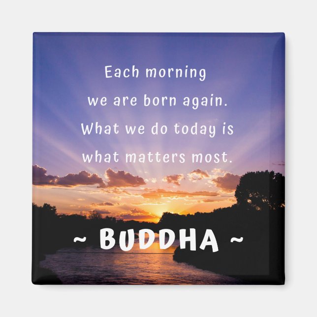 Inspirational Buddha Morning Quote Magnet (Front)